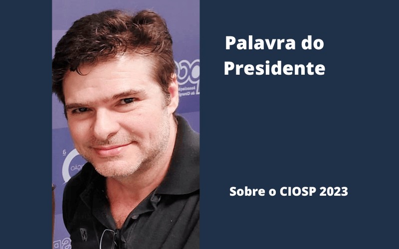 CIOSP 2023, mais uma vez, nos surpreendeu