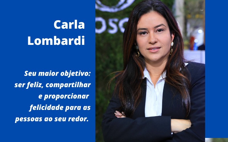 Carla Lombardi há 6 anos atua na Woson