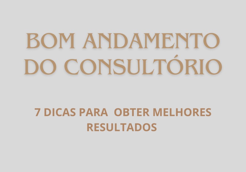 7 dicas para seu consultório