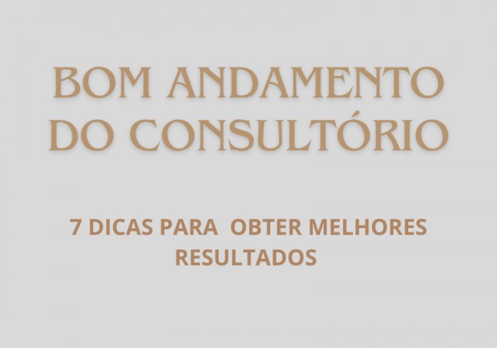 7 dicas para seu consultório