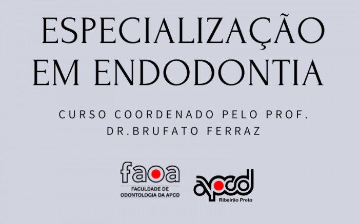 Especializar é preciso! Curso de Especialização em Endodontia na FAOA Ribeirão