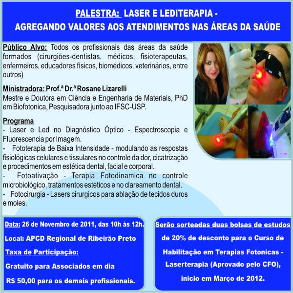 Palestra: Laser e Lediterapia - Agregando Valores aos Atendimentos nas Areas da Saude