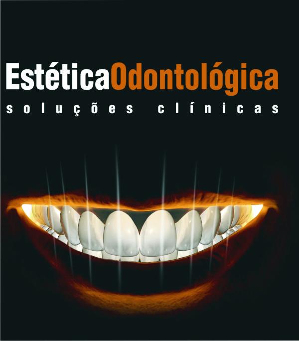 Lançado livro Estética Odontológica - Soluções Clínicas