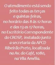 Cirurgiões-Dentistas estão sendo atendidos no Escritório Correspondente do CROSP na APCD-RP
