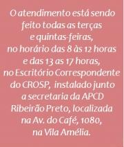 Cirurgiões-Dentistas estão sendo atendidos no Escritório Correspondente do CROSP na APCD-RP