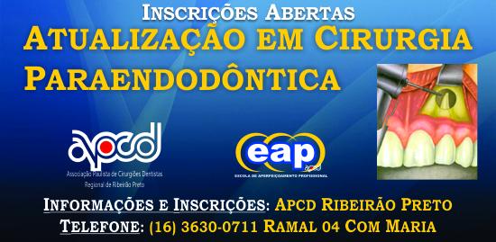 Inscrições abertas para o curso de Atualização em Cirurgia Paraendodôntica