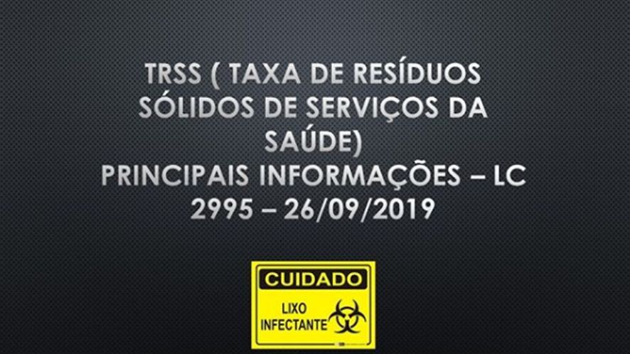 TRSS (Taxa de Resíduos Sólidos de Serviços da Saúde)