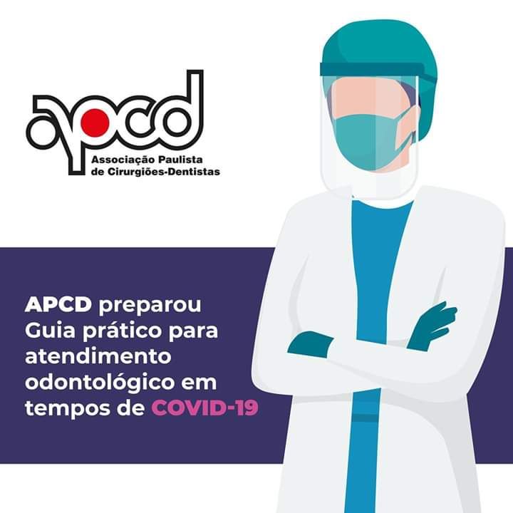 APCD Preparou Guia prático para atendimento odontológico em tempos de COVID-19