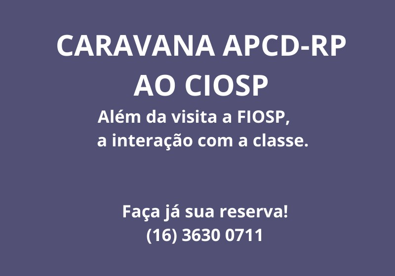 Caravana APCD-RP ao CIOSP - 2022