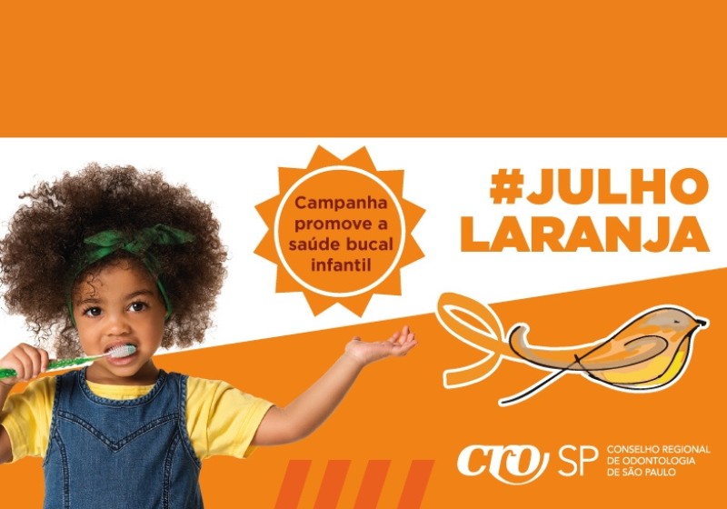 Julho Laranja promove a Ortodontia preventiva e os cuidados com a saúde bucal