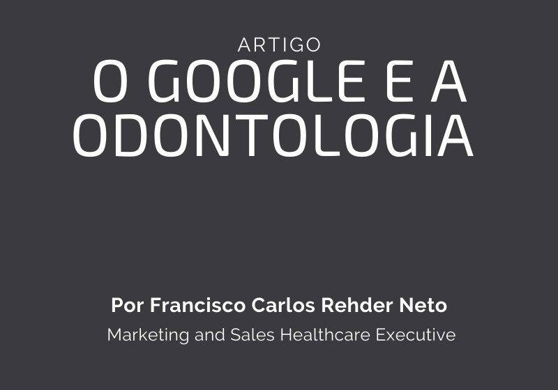 Odontologia o Gogle e a Odontologia