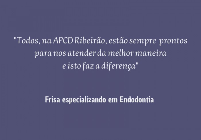 Depoimento de Especializando do Curso de Endodontia