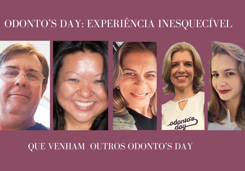 Odonto's Day: entusiasma e comove profissionais